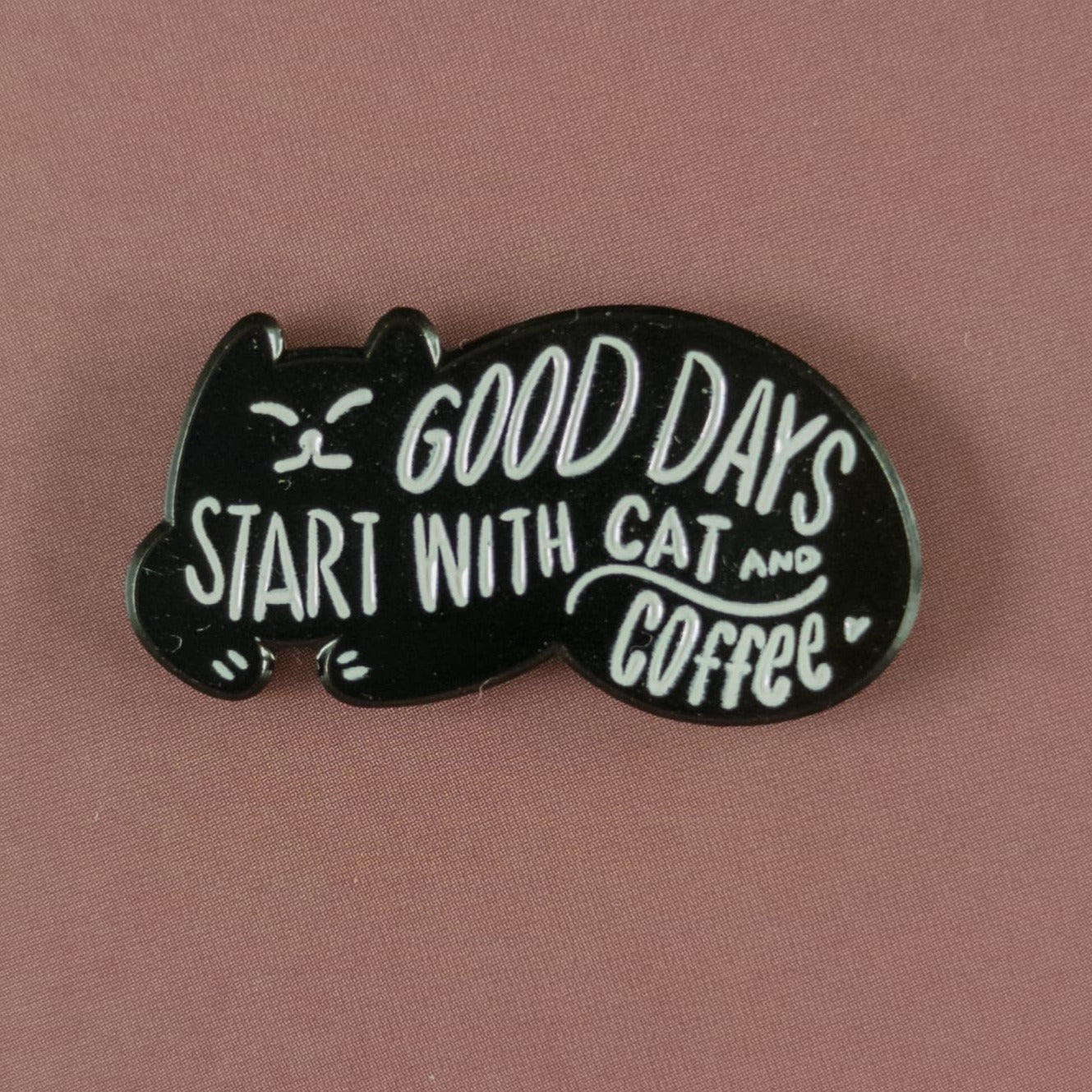 Emaille Pin | Motiv Good days start with cats and coffee